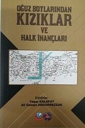 Oğuz Boylarından Kızıklar ve Halk İnançları - ASAM Yayınları