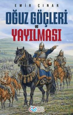 Oğuz Göçleri ve Yayılması - 1
