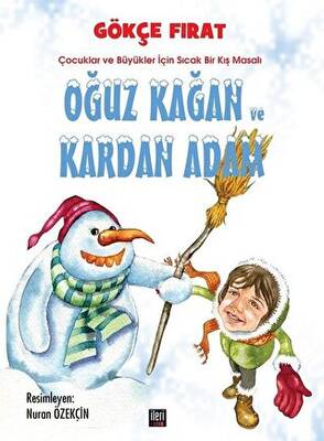 Oğuz Kağan ve Kardan Adam - 1