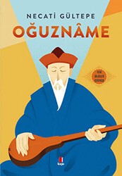 Oğuzname - Kapı Yayınları