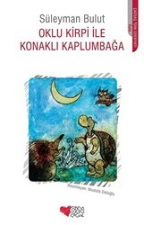 Oklu Kirpi ile Konaklı Kaplumbağa - Can Çocuk Yayınları
