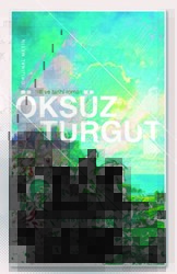 Öksüz Turgut Orijinal Metin - Palet Yayınları