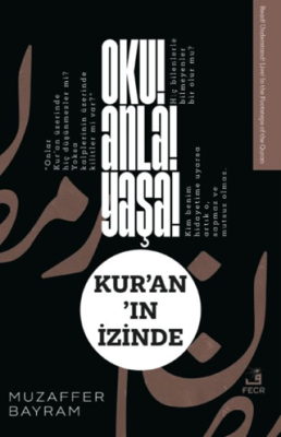 Oku! Anla! Yaşa! Kur’an’ın İzinde - 1
