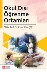 Okul Dışı Öğrenme Ortamları - Pegem Akademi Yayıncılık