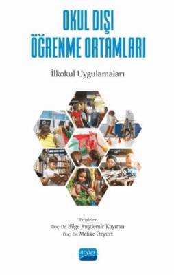 Okul Dışı Öğrenme Ortamları - İlkokul Uygulamaları - 1