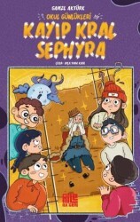 Okul Günlükleri - Kayıp Kral Sephyra - Aile Yayınları