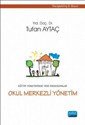 Okul Merkezli Yönetim - 1