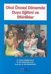 Okul Öncesi Dönemde Duyu Eğitimi ve Etkinlikler - Kare Yayınları