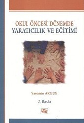 Okul Öncesi Dönemde Yaratıcılık ve Eğitimi - Anı Yayıncılık