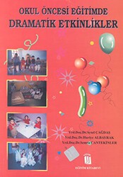 Okul Öncesi Eğitimde Dramatik Etkinlikler - Eğitim Yayınevi - Ders Kitapları