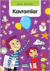 Okul Öncesi Kavramlar - Çamlıca Çocuk Yayınları