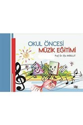 Okul Öncesi Müzik Eğitimi - Anı Yayıncılık