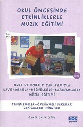 Okul Öncesinde Etkinliklerle Müzik Eğitimi - Kök Yayıncılık