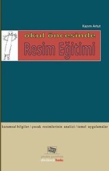 Okul Öncesinde Resim Eğitimi - Anı Yayıncılık