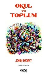 Okul ve Toplum - Gece Kitaplığı