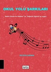 Okul Yolu Şarkıları - Nota Yayıncılık