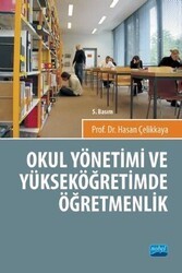 Okul Yönetimi ve Yüksek Öğretimde Öğretmenlik - Nobel Akademik Yayıncılık