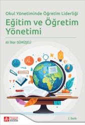 Okul Yönetiminde Öğretim Liderliği Eğitim ve Öğretim Yönetimi - Pegem Akademi Yayıncılık