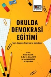 Okulda Demokrasi Eğitimi - Eğitim Yayınevi - Bilimsel Eserler