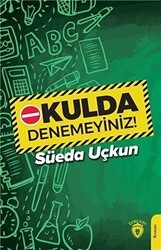 Okulda Denemeyiniz! - Dorlion Yayınları