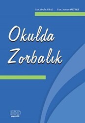 Okulda Zorbalık - Kök Yayıncılık