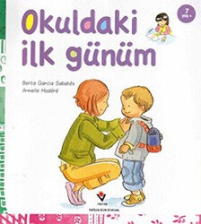 Okuldaki İlk Günüm - TÜBİTAK Yayınları