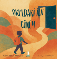Okuldaki İlk Günüm - Bilgin Baykuş Yayınları