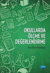 Okullarda Ölçme ve Değerlendirme - Nobel Akademik Yayıncılık