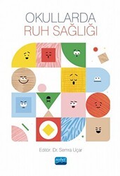 Okullarda Ruh Sağlığı - Nobel Akademik Yayıncılık