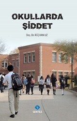 Okullarda Şiddet - Sentez Yayınları