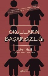 Okulların Başarısızlığı - Episteme Yayınları