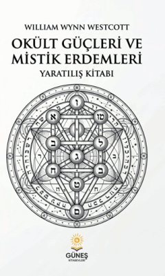 Okült Güçleri ve Mistik Erdemleri - 1
