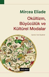 Okültizm, Büyücülük ve Kültürel Modalar - Doğu Batı Yayınları