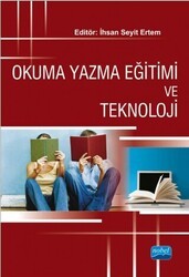 Okuma Yazma Eğitimi ve Teknoloji - Nobel Akademik Yayıncılık