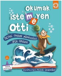 Okumak İstemeyen Otti - Artemis Yayınları