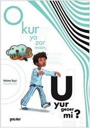 Okur Yazar mısın, Uyur Gezer mi? - Gençokur Yayınları