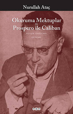 Okuruma Mektuplar Prospero ile Caliban - 1