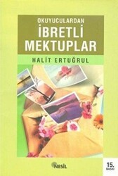 Okuyuculardan İbretli Mektuplar - Nesil Yayınları