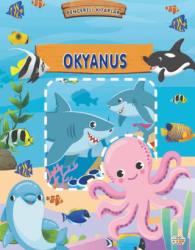 Okyanus - Pencereli Kitaplar - 0-6 Yaş Yayınları
