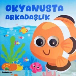 Okyanusta Arkadaşlık – Oynar Gözlü Kitap - Bookalemun Yayınevi