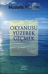 Okyanusu Yüzerek Geçmek - Ürün Yayınları