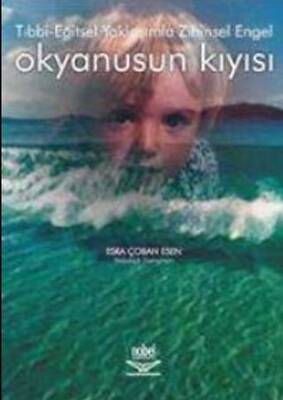 Okyanusun Kıyısı: Tıbbi-Eğitsel Yaklaşımla Zihinsel Engel - 1