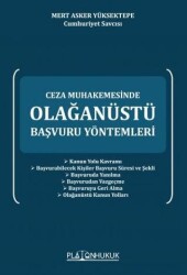 Olağanüstü Başvuru Yöntemleri - Platon Hukuk