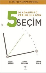 Olağanüstü Verimlilik İçin 5 Seçim - Varlık Yayınları