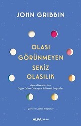 Olası Görünmeyen Sekiz Olasılık - Alfa Yayınları