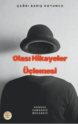 Olası Hikayeler Üçlemesi - 1