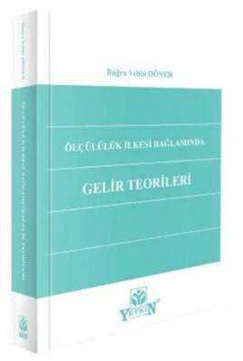 Ölçülülük İlkesi Bağlamında Gelir Teorileri - 1