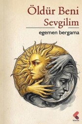 Öldür Beni Sevgilim - Klaros Yayınları