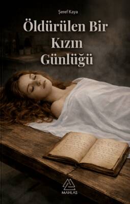 Öldürülen Bir Kızın Günlüğü - 1