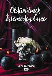 Öldürülmek İstemeden Önce - Tilki Kitap